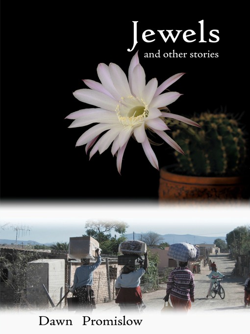 Title details for Jewels and Other Stories by Dawn Promislow - Available